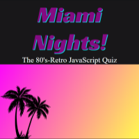 Miami Nights Quiz